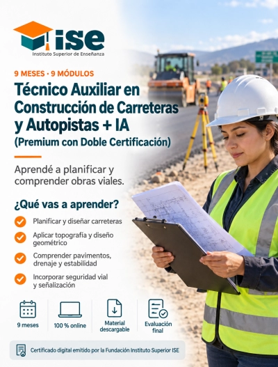 Técnico Auxiliar en Construcción de Carreteras y Autopistas + IA (Premium con Doble Certificación)