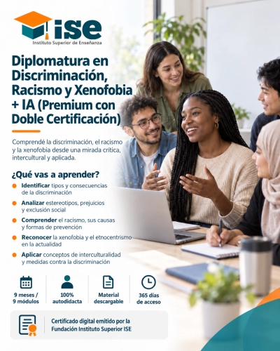 Diplomatura en Discriminación, Racismo y Xenofobia + IA (Premium con Doble Certificación)