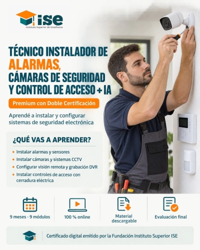 Técnico Instalador de Alarmas, Cámaras de Seguridad y Control de Acceso + IA (Premium con Doble Certificación)