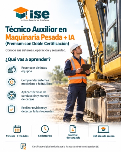 Técnico Auxiliar en Maquinaria Pesada + IA (Premium con Doble Certificación)