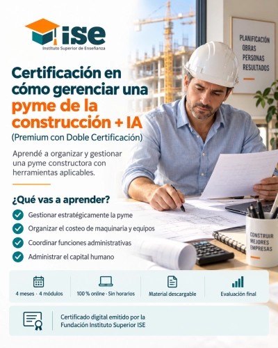 Certificación en cómo gerenciar una pyme de la construcción + IA (Premium con Doble Certificación)