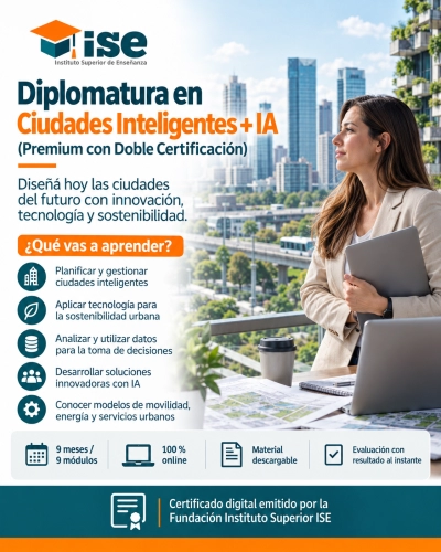 Diplomatura en Ciudades Inteligentes + IA (Premium con Doble Certificación)