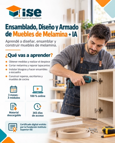 Ensamblado, Diseño y Armado de Muebles de Melamina + IA
