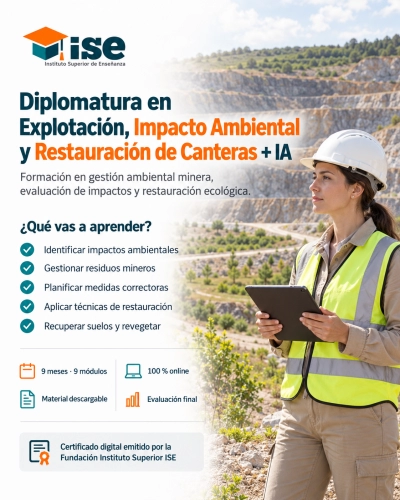 Diplomatura en Explotación, Impacto Ambiental y Restauración de Canteras + IA (Premium con Doble Certificación)