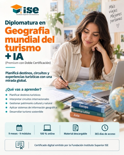 Diplomatura en Geografia mundial del turismo + IA (Premium con Doble Certificación)