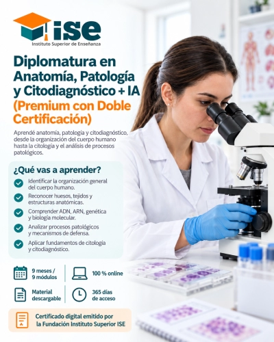Diplomatura en Anatomía, Patología y Citodiagnóstico + IA (Premium con Doble Certificación)