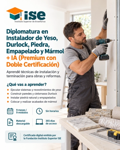 Diplomatura en Instalador de Yeso, Durlock, Piedra, Empapelado y Mármol + IA (Premium con Doble Certificación)