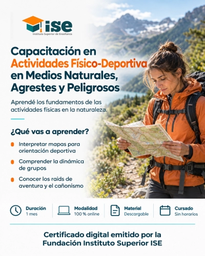 Capacitación en Actividades Físico-Deportiva en Medios Naturales, Agrestes y Peligrosos